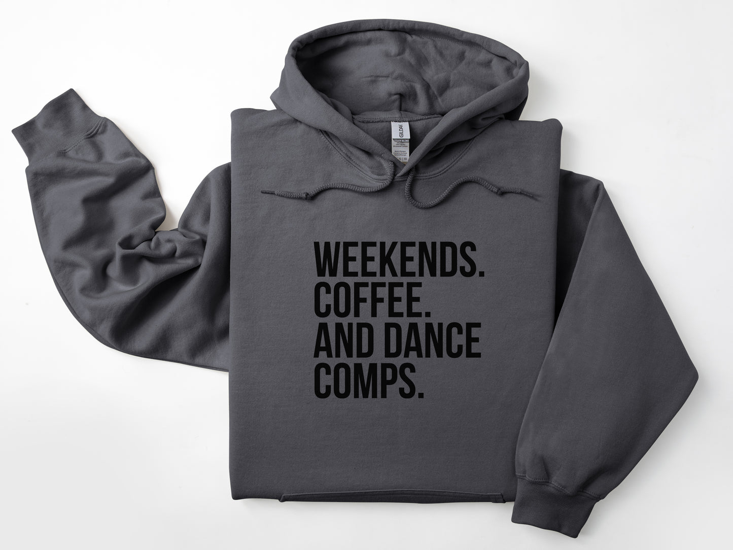 NRDA Weekend. Coffee. And Dance Comps Hoodie