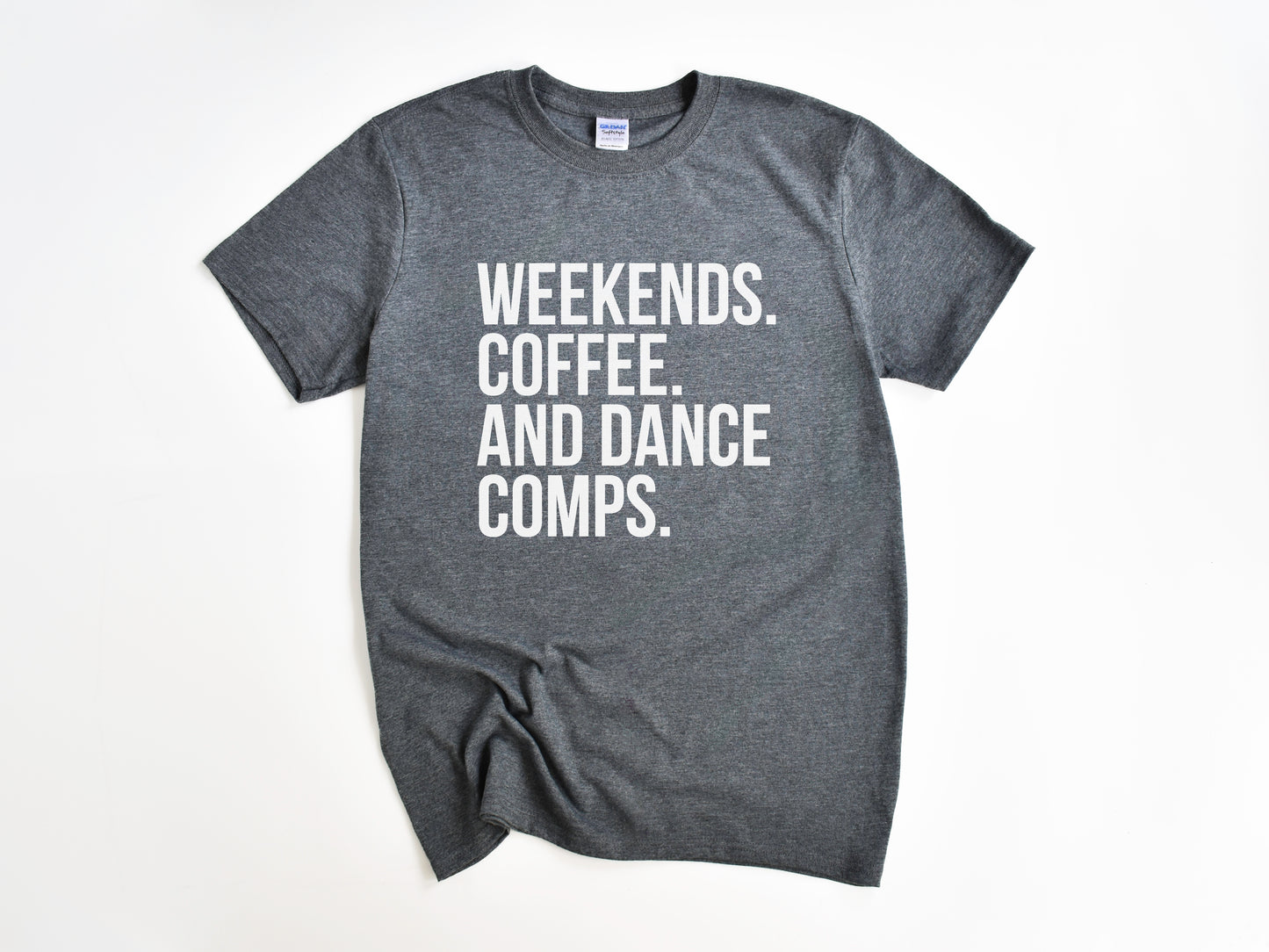 NRDA Weekend. Coffee. And Dance Comps T-Shirt