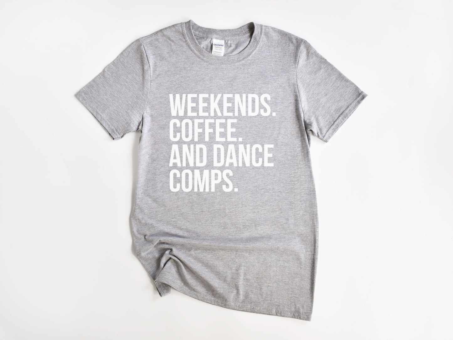 NRDA Weekend. Coffee. And Dance Comps T-Shirt